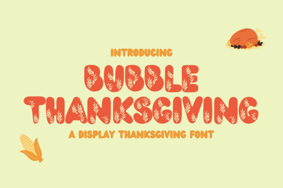 Bubble Thanksgiving: A Cheerful Display Font for Holiday Craft Projects