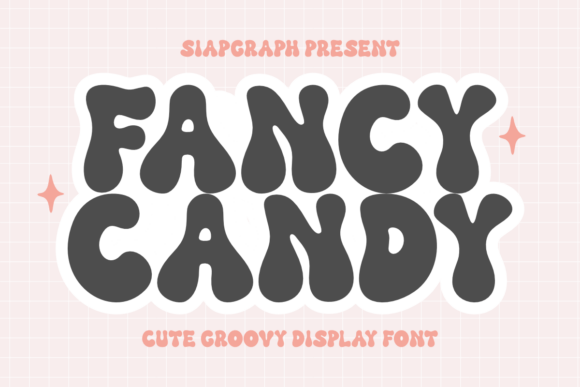 Fancy Candy Groovy Retro Font for Campaign Creatives