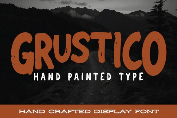 Grustico: A Hand-Brushed Font with Vintage Soul