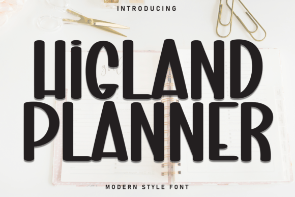 Higland Planner: A Whimsical Handwritten Display Font Review