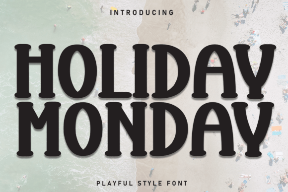 Holiday Monday: A Retro Display Typeface for Modern Brands