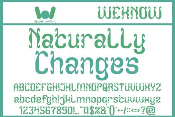 Naturally Changes: A Display Font with Organic Flair