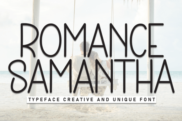 Romance Samantha: A Warm Display Typeface for Web Designers