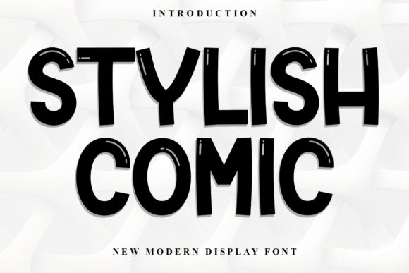Why Stylish Comic Is the Display Font Your Brand Deserves
